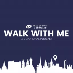 Walk With Me - Devotionals Podcast artwork