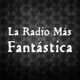 La Radio Más Fantástica