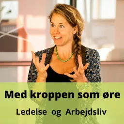 Med kroppen som øre Podcast artwork