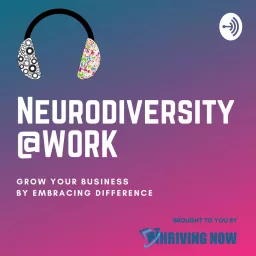 Neurodiversity at Work Podcast artwork