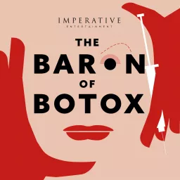 The Baron of Botox Podcast artwork