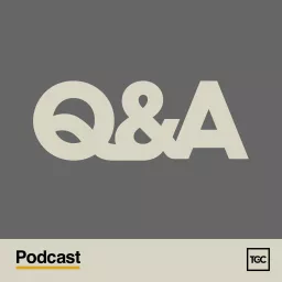 TGC Q&A Podcast artwork
