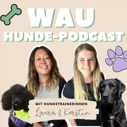 WAU - der österreichische Hunde-Podcast artwork