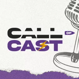 Call of Cast ⚡ Podcast artwork
