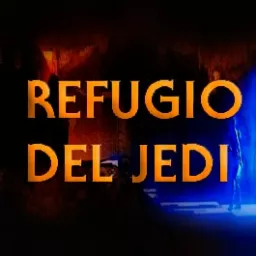 Refugio Del Jedi: Un podcast de La Luna de Endor