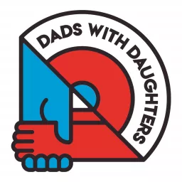 Dads With Daughters Podcast artwork