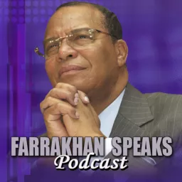 Farrakhan Speaks Podcast artwork