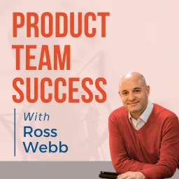 Product Team Success Podcast artwork