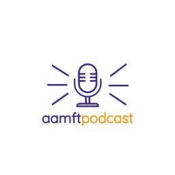 The AAMFT Podcast artwork
