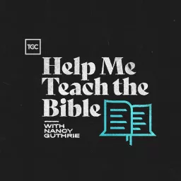 Help Me Teach The Bible Podcast artwork