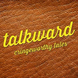 Talkward Podcast artwork