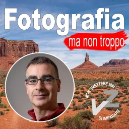 Fotografia ma non troppo by VideoZappo Podcast artwork