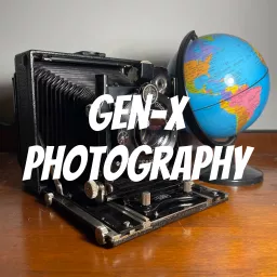 Gen-X Photography Podcast artwork