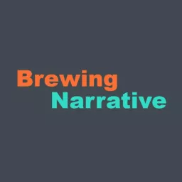 Brewing Narrative Podcast artwork