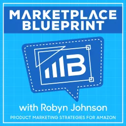 Marketplace Blueprint: Product Marketing Strategies for Amazon Podcast artwork
