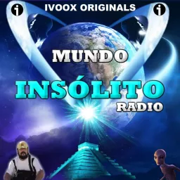 Mundo Insólito Radio Podcast artwork