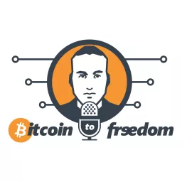 The Bitcoin To Freedom Podcast artwork