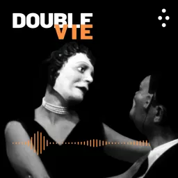 Double vie Podcast artwork