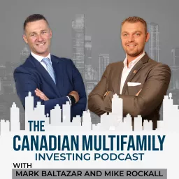 The Canadian Multifamily Investing Podcast