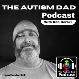 The Autism Dad Podcast artwork