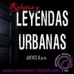 Relatos & Leyendas Urbanas Podcast artwork