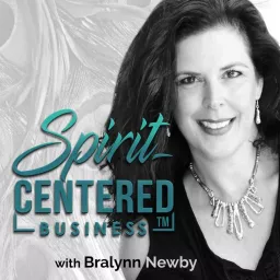 Spirit-Centered Business™ Podcast artwork