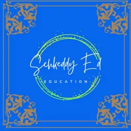 Schkeddy Ed Classroom Lessons Podcast artwork