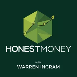 Honest Money Podcast artwork