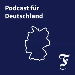 F.A.Z. Podcast für Deutschland