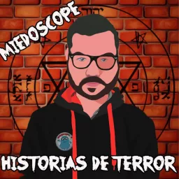 MiedoScope Historias de Terror en Directo Podcast artwork