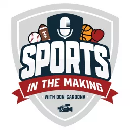 Sports In The Making Podcast artwork