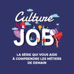 Culture Job - propulsé par IONIS & l’Etudiant Podcast artwork