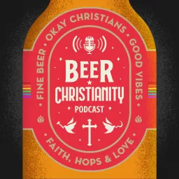 Beer Christianity Podcast artwork