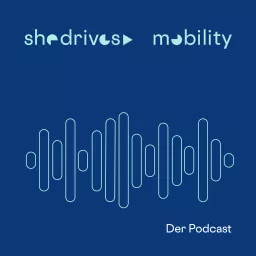 she drives mobility Podcast artwork