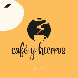 Café y Hierros | Fitness, nutrición y salud Podcast artwork