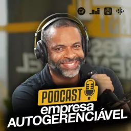 Podcast Empresa Autogerenciável | Marcelo Germano artwork