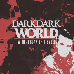 Dark Dark World - A True Crime Podcast artwork