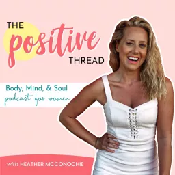 The Positive Thread Podcast artwork