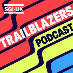 SGI-UK Trailblazers Podcast artwork