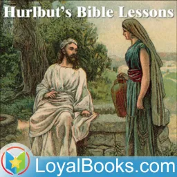 Hurlbut’s Bible Lessons by Jesse Lyman Hurlbut