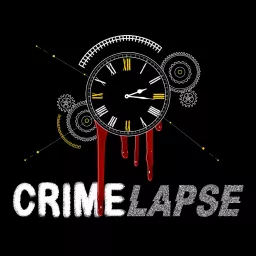 CrimeLapse True Crime Podcast artwork
