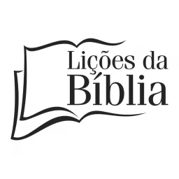 Lições da Bíblia Podcast artwork