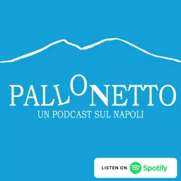Pallonetto - Un Podcast sul Napoli artwork
