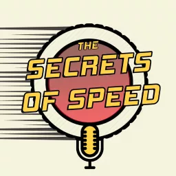 Secrets of Speed Podcast artwork