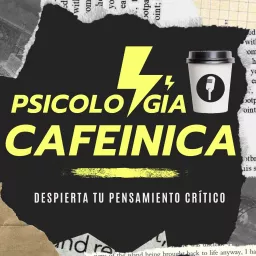 PSICOLOGÍA CAFEÍNICA