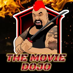 THE MOVIE DOJO PODCAST