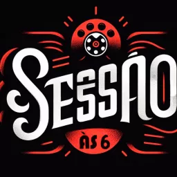 Sessão às 6 Podcast artwork