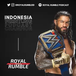 Royal Rumble ID Podcast artwork