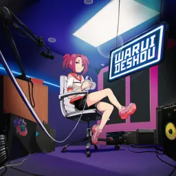 Warui Deshou: An Anime Podcast artwork