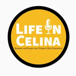 Life in Celina Podcast artwork
